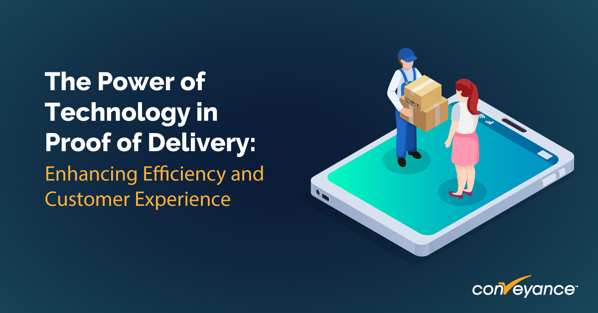 blog-the-Power-of-Technology-in-Proof-of-Delivery-